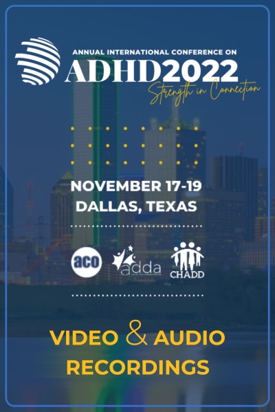 2022 API and General Conference on ADHD - Bundle