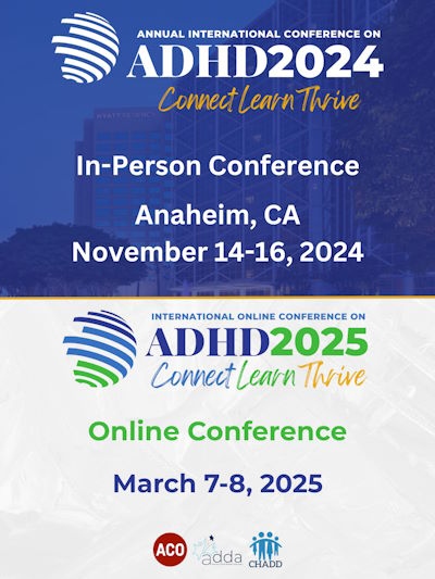 Product Description: 2024 In-Person & 2025 Online International Conference on ADHD</br></br>In-Person | Anaheim, CA | Nov 14–16, 2024</br>Online | March 7–8, 2025</br></br>Access the ADHD2024 in-person and ADHD2025 recording online resource, which includes Keynotes, Professional & General session descriptions, learning objectives, and recordings!</br></br>*Pricing Options:</br>I did not attend ADHD2024 In-Person or ADHD2025 Online (Non-Member) - $219.00</br>I did not attend ADHD2024 In-Person or ADHD2025 Online (ACO, ADDA, CHADD Member) - $169.00</br>I did attend ADHD2024 In-Person or ADHD2025 Online (Non-Member) - $159.00</br>I did attend ADHD2024 In-Person or ADHD2025 Online (ACO, ADDA, CHADD Member) - $109.00</br></br>Please click here to preview the list of titles and descriptions of the session included in the bundle.</br></br>Please note that individual session recordings are not available for purchase.</br></br>CHADD does not endorse products, services, publications, medications or treatments.</br></br>Disclaimer:</br>The rights to all recordings from ADHD2024 & ADHD2025 Online are owned by CHADD (Children and Adults with Attention-Deficit/Hyperactivity Disorder). Unauthorized sharing, distribution, or reproduction of these recordings is strictly prohibited. Any violation of these rights may result in legal action. Please respect the intellectual property of CHADD and ensure that recordings are used only for personal, non-commercial purposes in accordance with the guidelines provided.</br></br>All member purchases will be verified with the organizations. If you purchase the member option and are not a member, you will be contacted to pay the difference.</br> ADHD2024 In-Person & ADHD2025 Online - Sessions