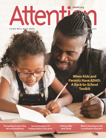 Product Description: Attention August 2024 (Single Issue)</br></br>Preview the titles and descriptions of the articles included in the Attention August 2024.</br></br>Recognized for its excellence, CHADD’s Attention magazine is rich in practical information, clinical insights, and evidence-based strategies for managing ADHD. Enjoy a single issue of the high-quality, beautifully produced print magazine.</br> Attention August 2024 (Single Issue)