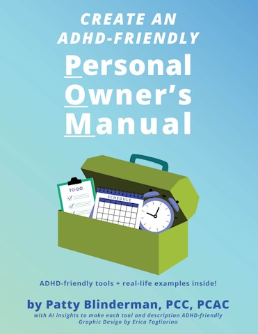 Product Description: Book title: Create An ADHD-Friendly Personal Owner's Manual</br>Author: Patty Blinderman</br>Publisher: IngramSpark</br>Language: English</br>Format: eBook</br>ISBN-13: 9798992016918 (eBook)</br>Audience: Adults with ADHD and/or EF challenges</br></br>Unlock the secrets to thriving with ADHD brain wiring!</br>Imagine having a personalized roadmap designed to help you navigate the challenges and celebrate the strengths of your ADHD brain. Create an ADHD-Friendly Personal Owner’s Manual is your comprehensive guide to understanding your unique needs, building effective systems, and creating strategies that truly work for YOU.</br></br>Drawing on years of coaching expertise, Patty Blinderman, PCC, PCAC, shares 25+ ADHD-friendly tools that make it easier to plan, prioritize, manage time, and stay organized-all while embracing the creativity and energy that ADHD brings. Whether you struggle with task initiation, executive functioning, or maintaining focus, this book offers practical tools with examples that you can customize to fit your life.</br></br>Inside, you’ll find:</br>Step-by-step instructions to craft your personalized owner’s manual.</br>Tools and tips to manage common ADHD challenges, like procrastination and perfectionism.</br>A strengths-based approach to build confidence and momentum.</br>Real-life examples to help you see the strategies in action.</br>Stop trying to fit into systems that don’t work for your brain. This book empowers you to create a life that aligns with your values, supports your goals, and reduces overwhelm.</br></br>Perfect for individuals with ADHD, parents, educators, and coaches, Create an ADHD-Friendly Personal Owner’s Manual is more than a book-it’s a game-changer for anyone looking to tilt the playing field and thrive with ADHD.</br> Create An ADHD-Friendly Personal Owner's Manual