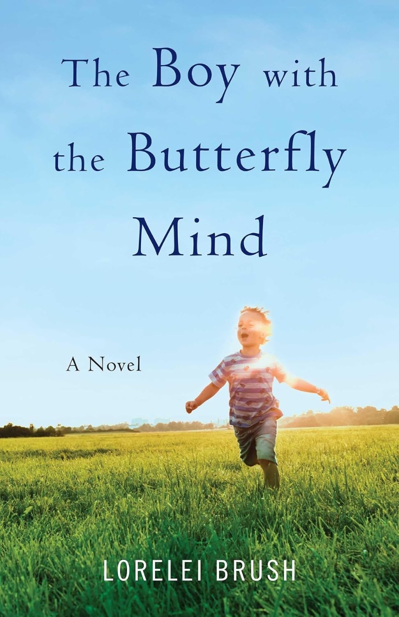 The Boy with the Butterfly Mind: A Novel