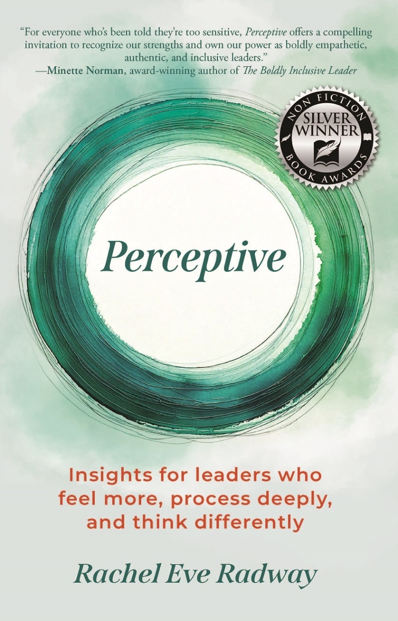 Perceptive: Insights for leaders who feel more...